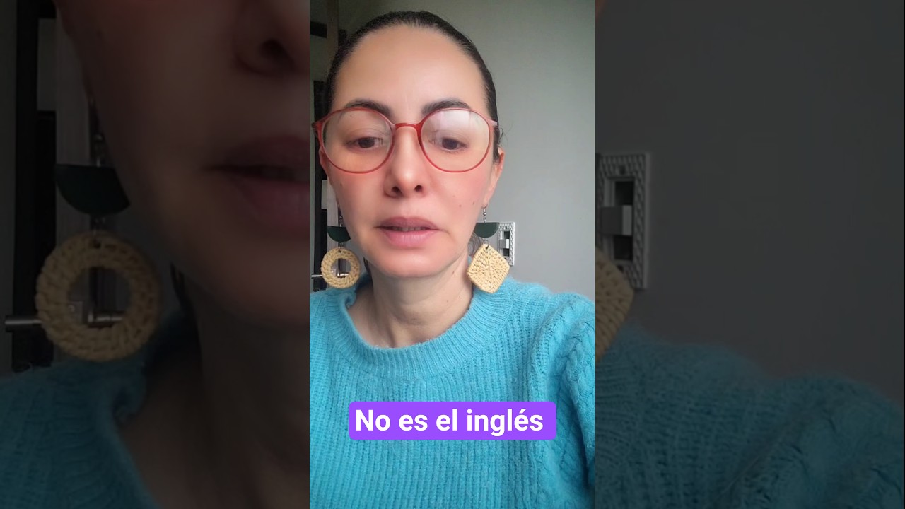 No es el inglés 