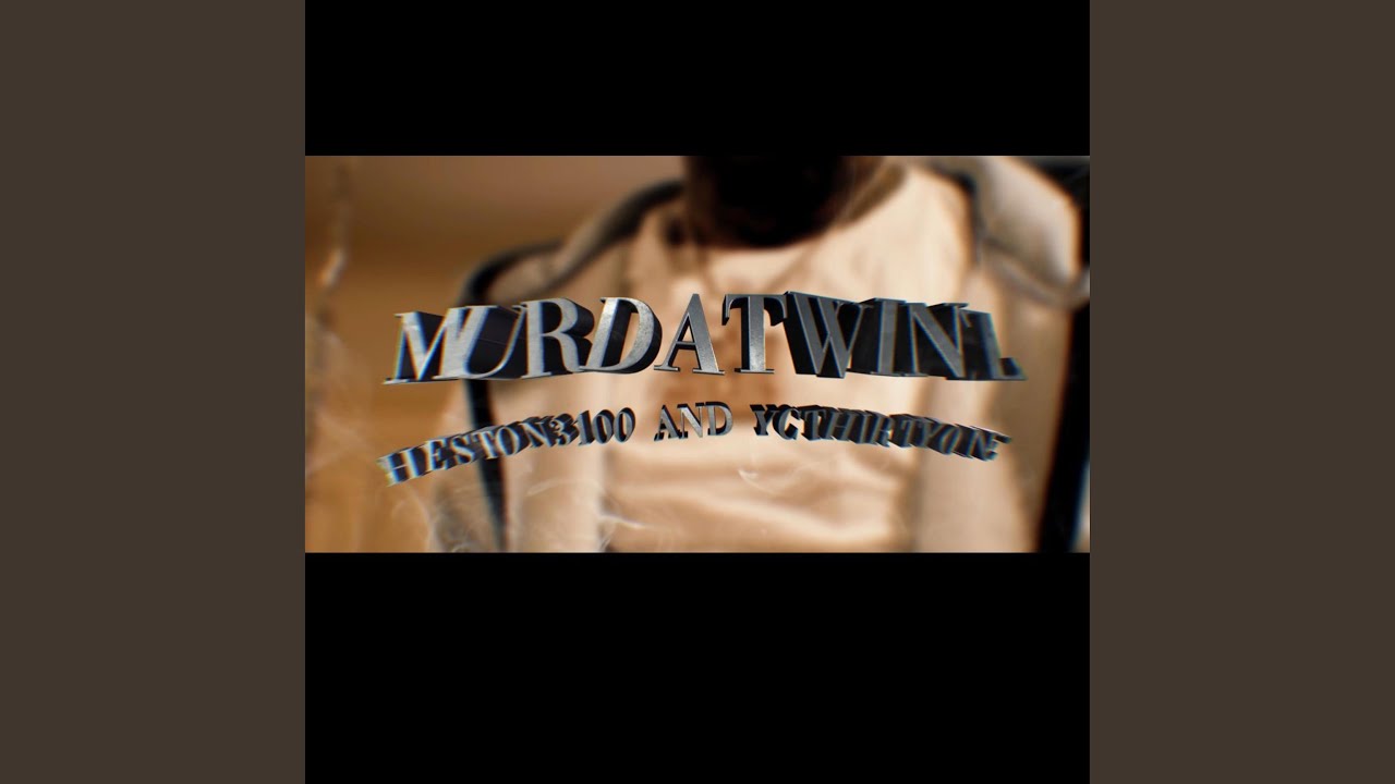Murda Twinz (feat. Yc ThirtyFirst)