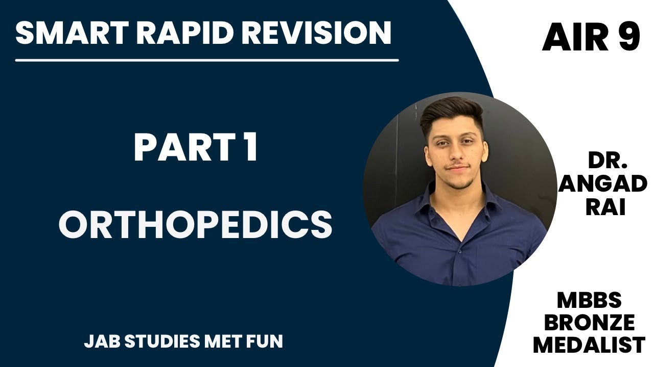 Orthopaedics Part 1 By Dr Angad Rai