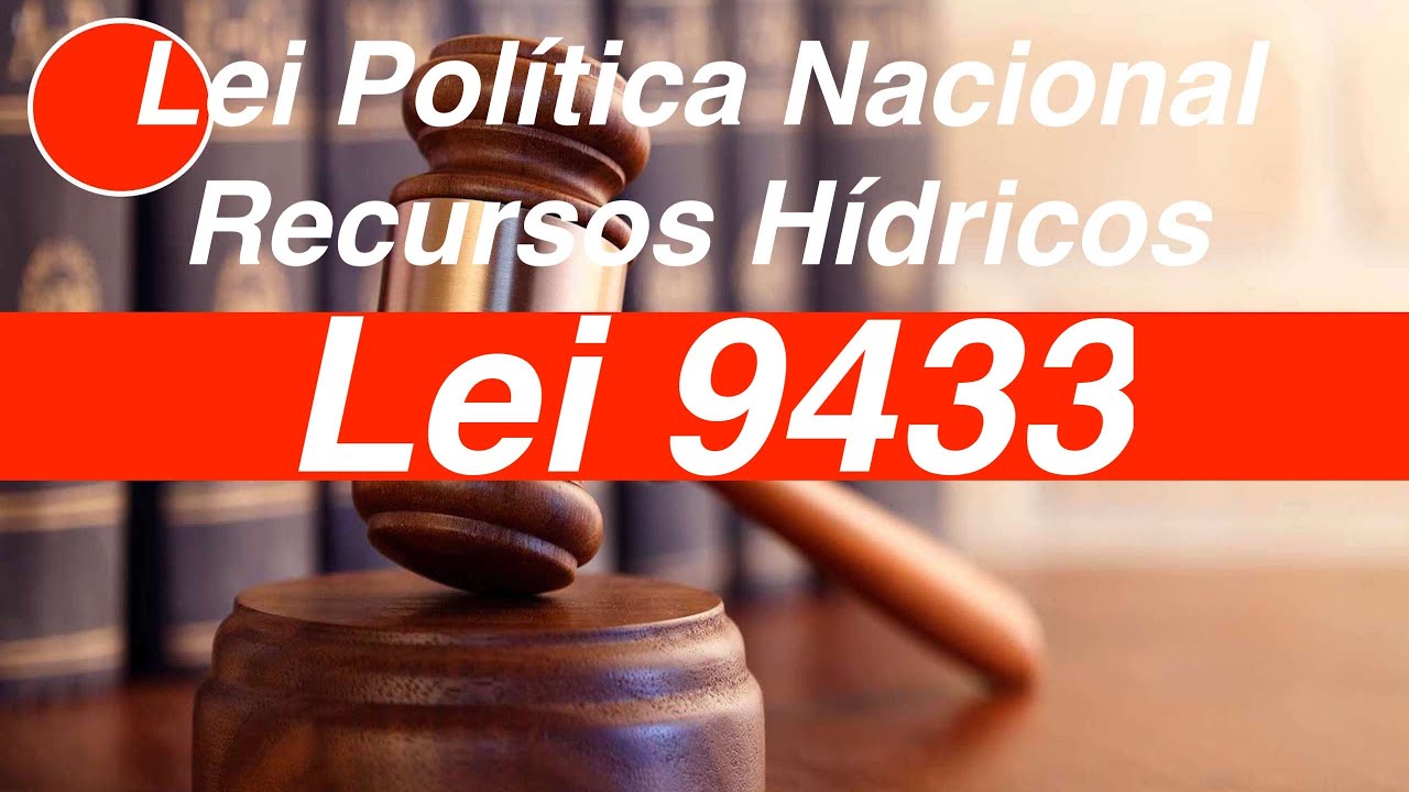 Lei Politica Nacional Recursos Hidricos Completa Lei 9433