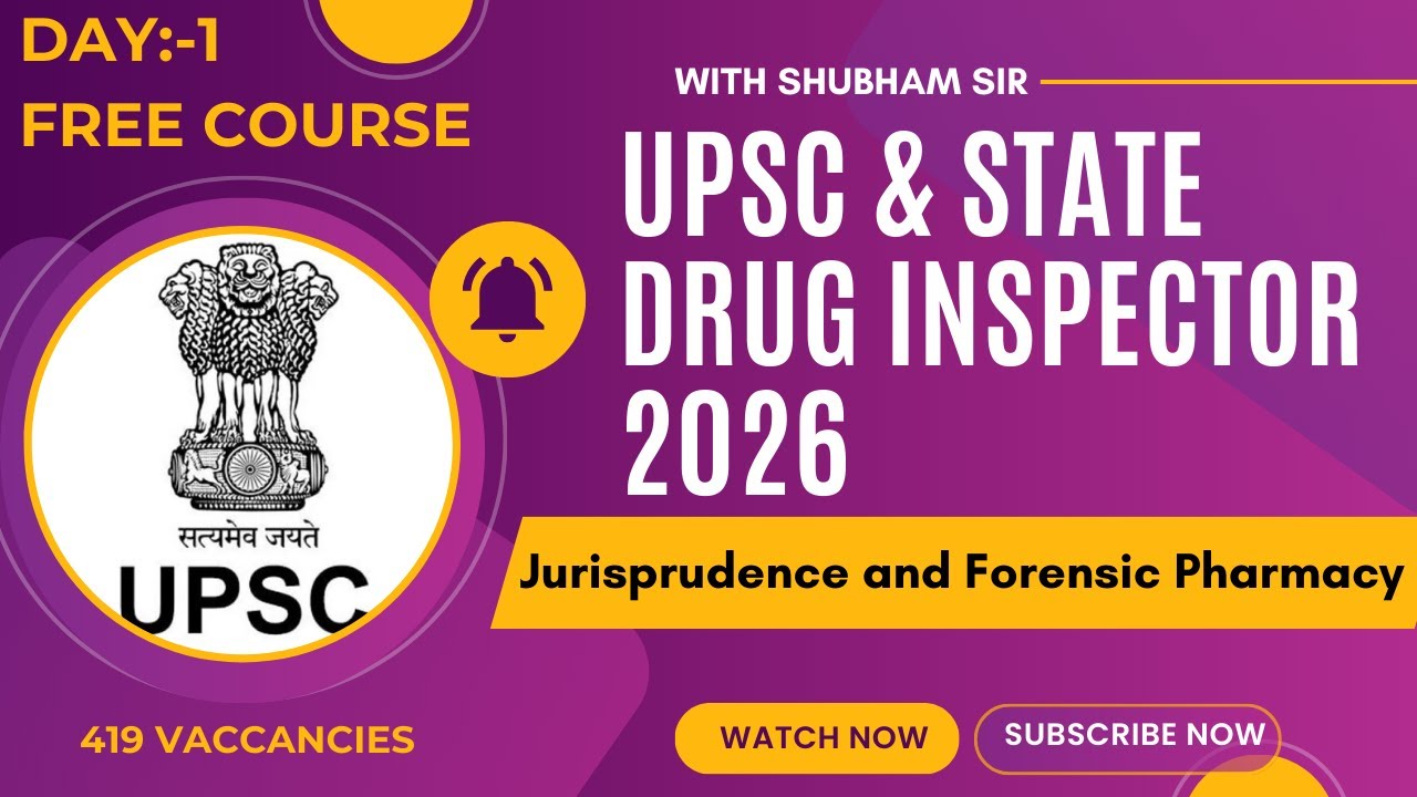 UPSC Drug Inspector Exam 2026 | Pharmaceutical Jurisprudence & Forensic Pharmacy | Day 1 Lecture