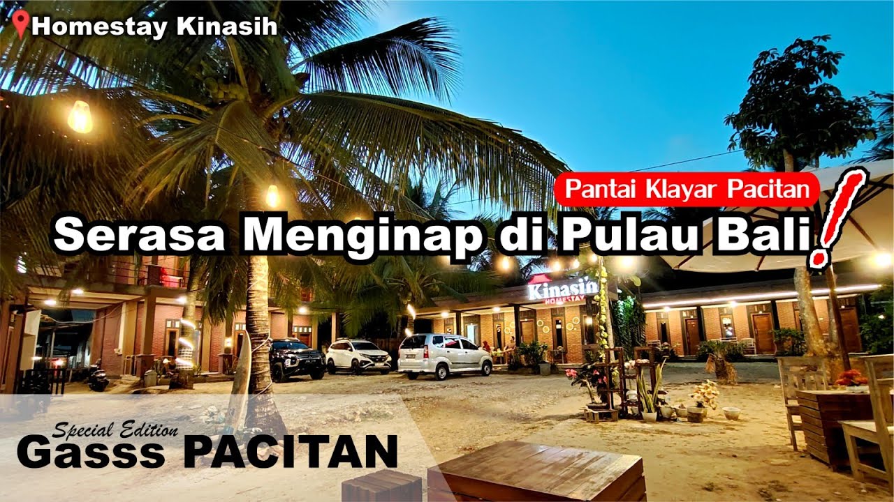 HOMESTAY KINASIH PANTAI KLAYAR PACITAN - PENGINAPAN RASA BALI yg MENAKJUBKAN‼️