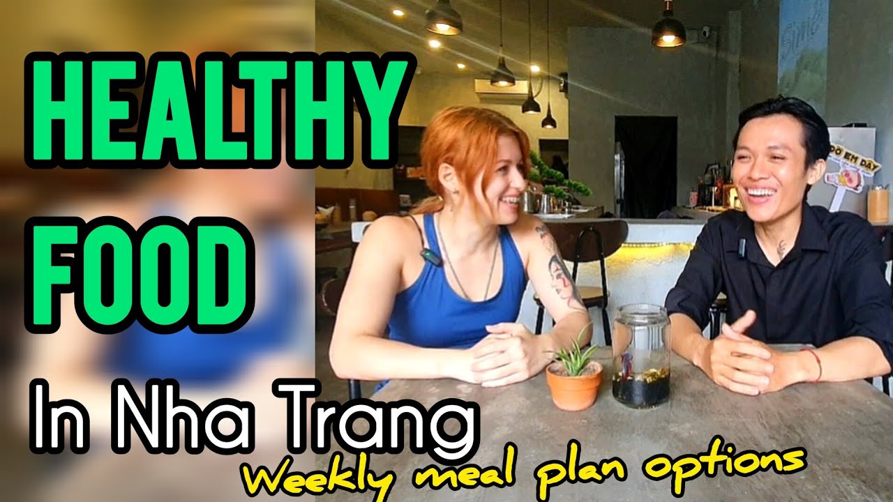HEALTHY FOOD In Nha Trang - Check this out!