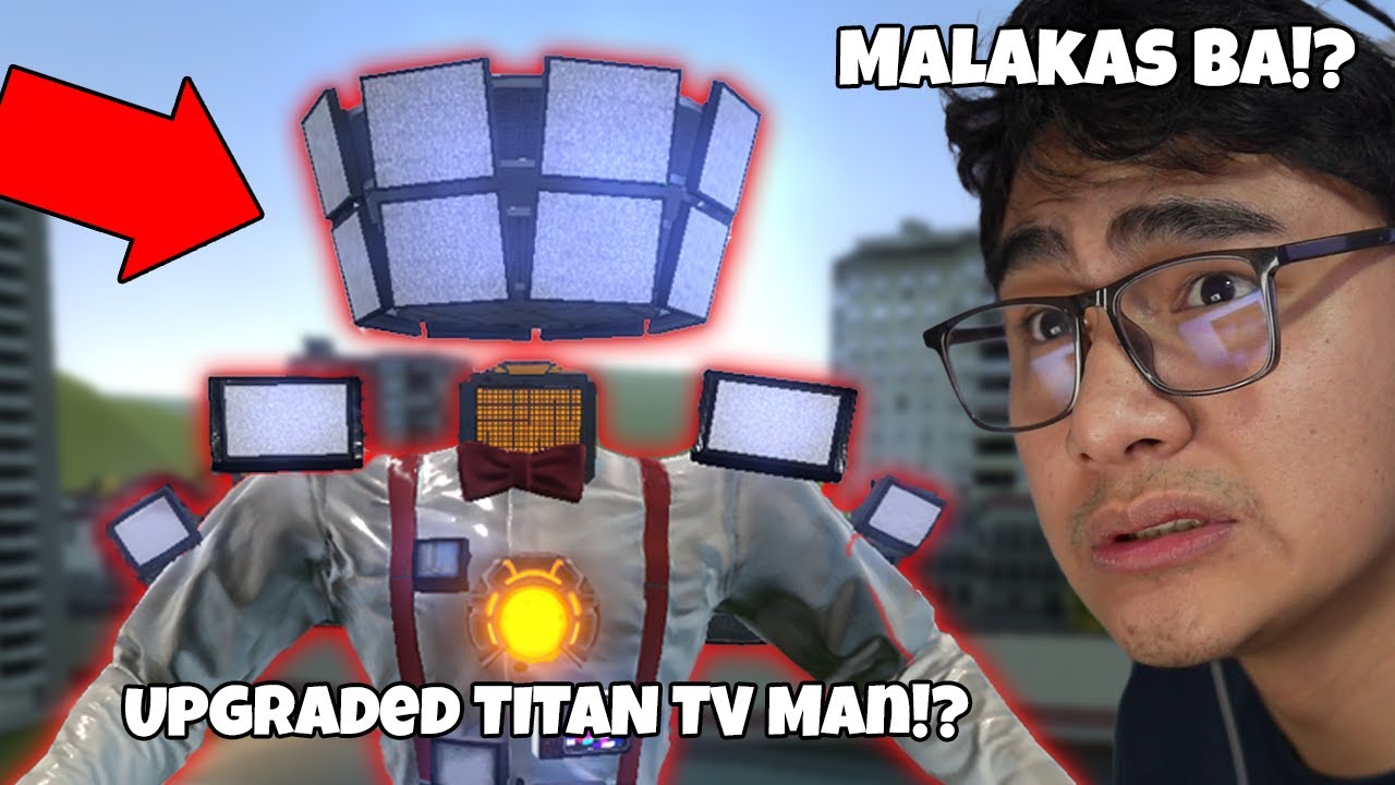 Upgraded TITAN TV MAN Sa Garrys MOD!?