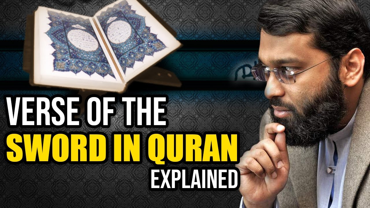 Verse of the Sword in Quran Explained (Verse 9:5) | Dr. Yasir Qadhi