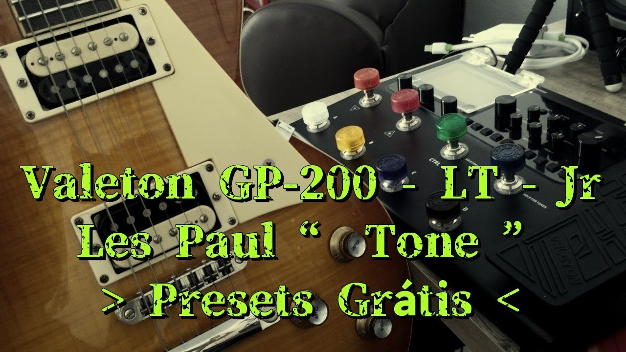 Valeton GP-200 - Les Paul TONE ( Clean, Crunch, Drive, Solo ) Presets 