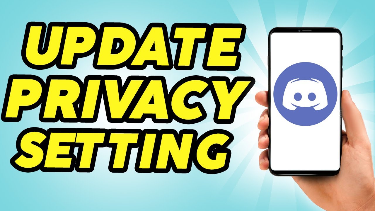 How to Update Your Discord Privacy Settings - 2025