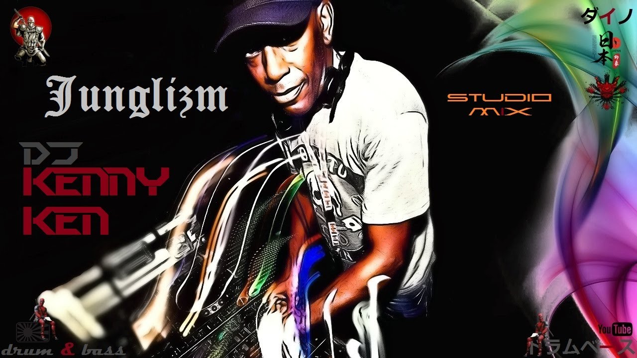DJ Kenny Ken - Junglizm ㊙ Jungle & D&B studio Mix ドラムベース