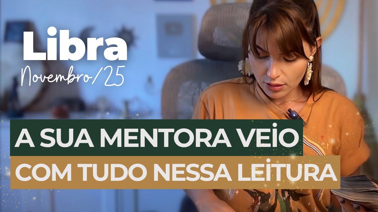 LIBRA ♎️: SUA MENTORA VEIO COM TUDO! DINHEIRO E UM NOVO AMOR A CAMINHO