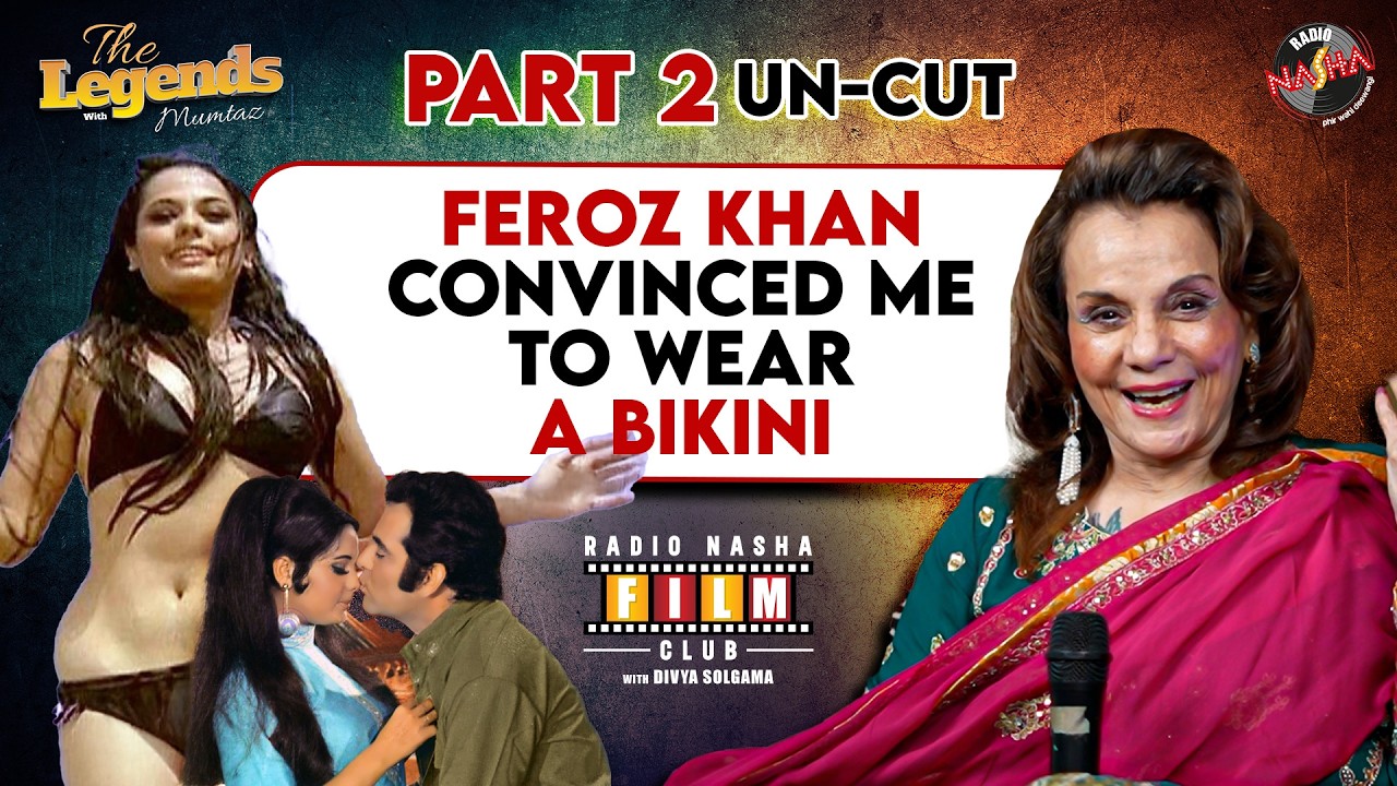 People thought I had an affair with Rajesh Khanna | Mumtaz-Part 2 Feroz Khan|Shashi Kapoor|Mohd Rafi