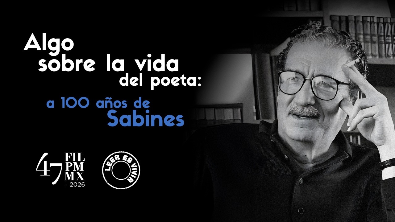 Algo Sobre la Vida del Poeta: A 100 Años de Sabines