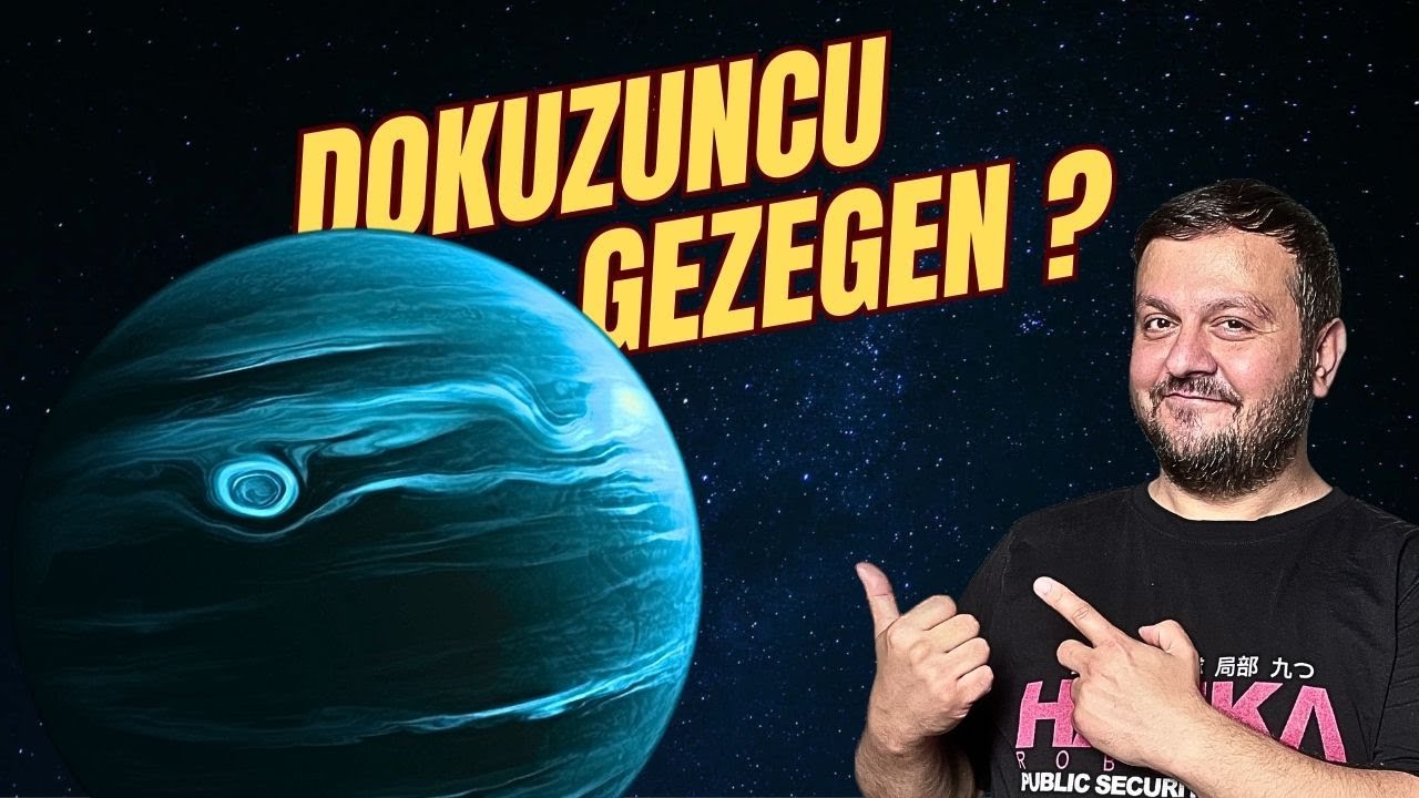 Dokuzuncu Gezegeni Sonunda Bulduk Mu?