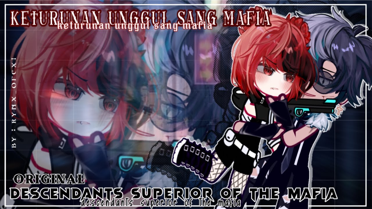 〖 Descendants superior of the mafia〗| ⦇ keturunan unggul sang mafia ⦈  original : by rynx_ofcx
