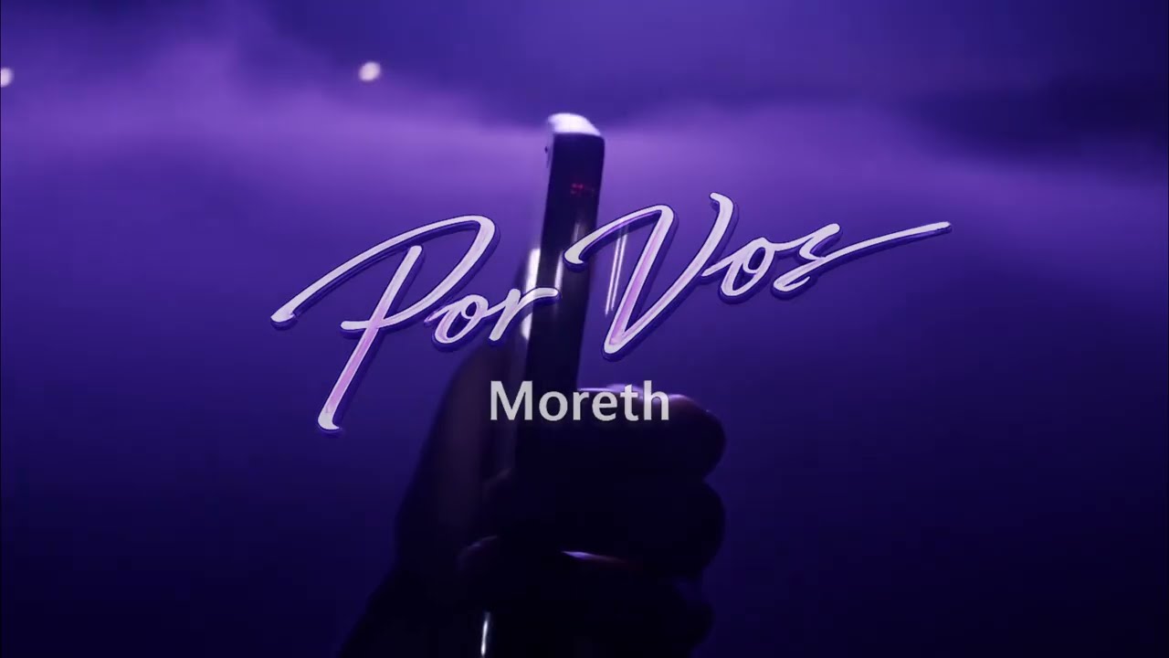 Por Vos - Moreth (Visualizer)