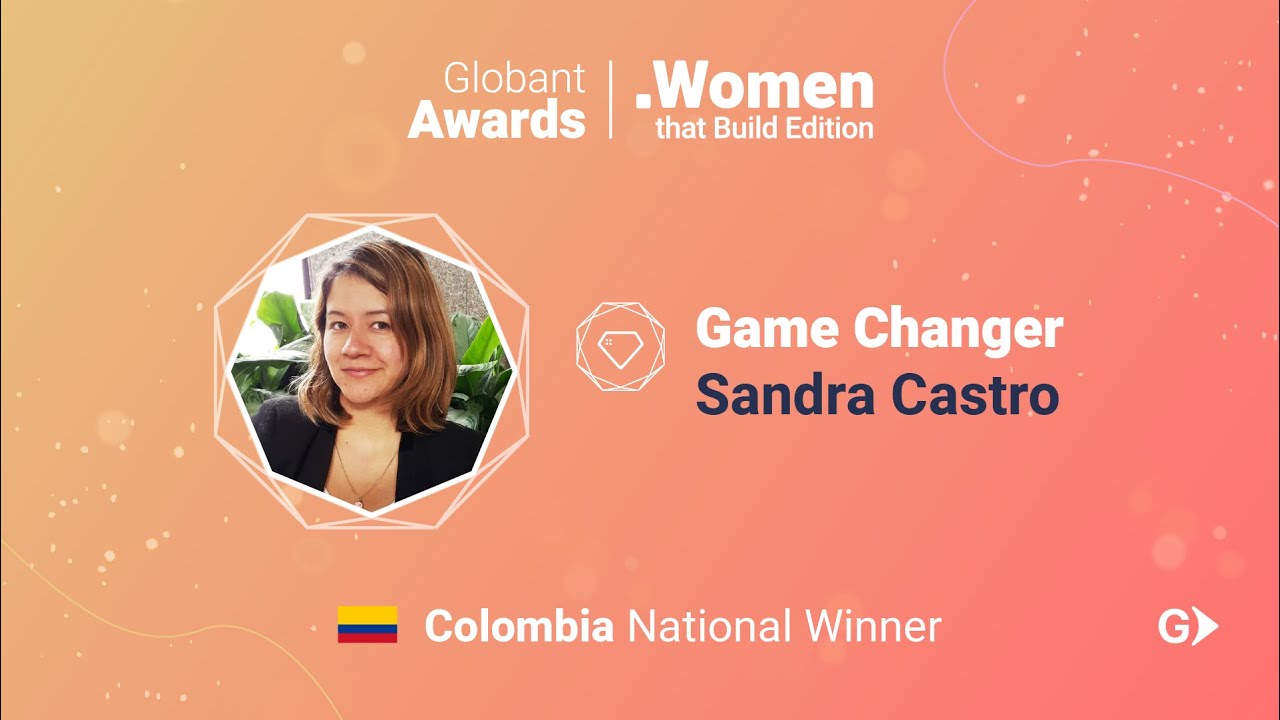 Colombia national winner - Game Changer - Sandra Castro