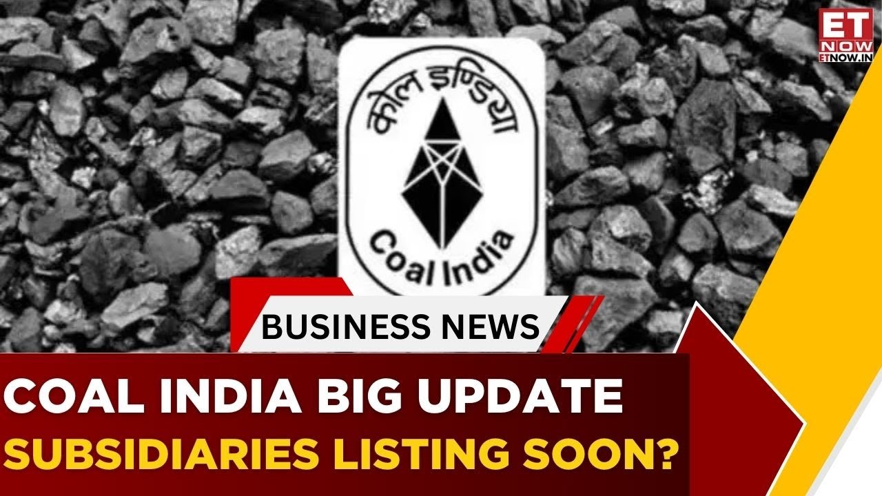 Coal India Subsidiary Listings by FY27? Ministry of Coal Breaks Silence | PMO & Coal India Plan