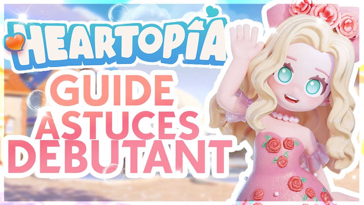 ➤ HEARTOPIA : le guide ULTIME pour débuter (argent,passion,animaux…) !