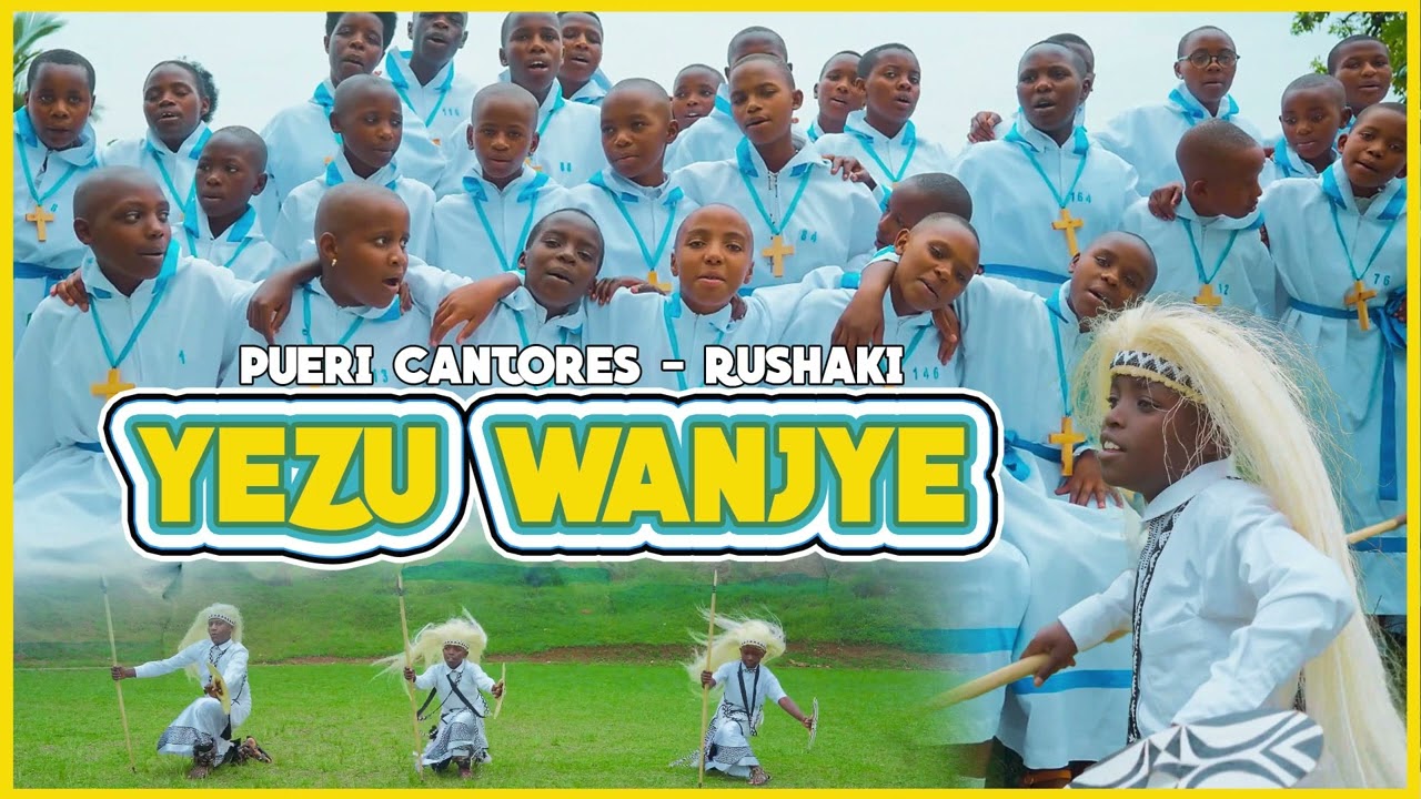YEZU WANJYE  - Pueri Cantores Paroisse Rushaki ft Dieudonne MURE & Lily (OFFICIAL Audio)