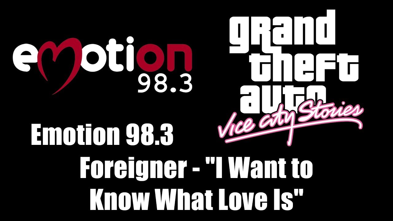 GTA: Vice City Stories - Emotion 98.3 | Foreigner - 
