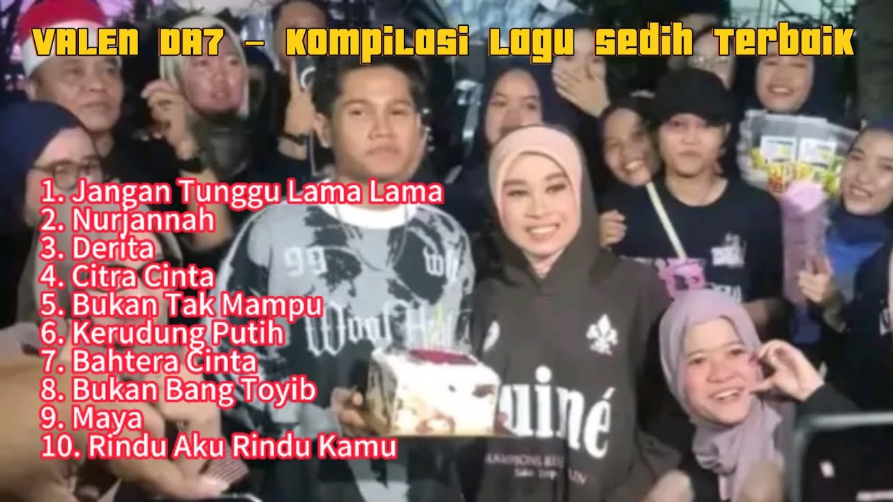 Suara merdu Valen pilihan full lagu-lagu sedih