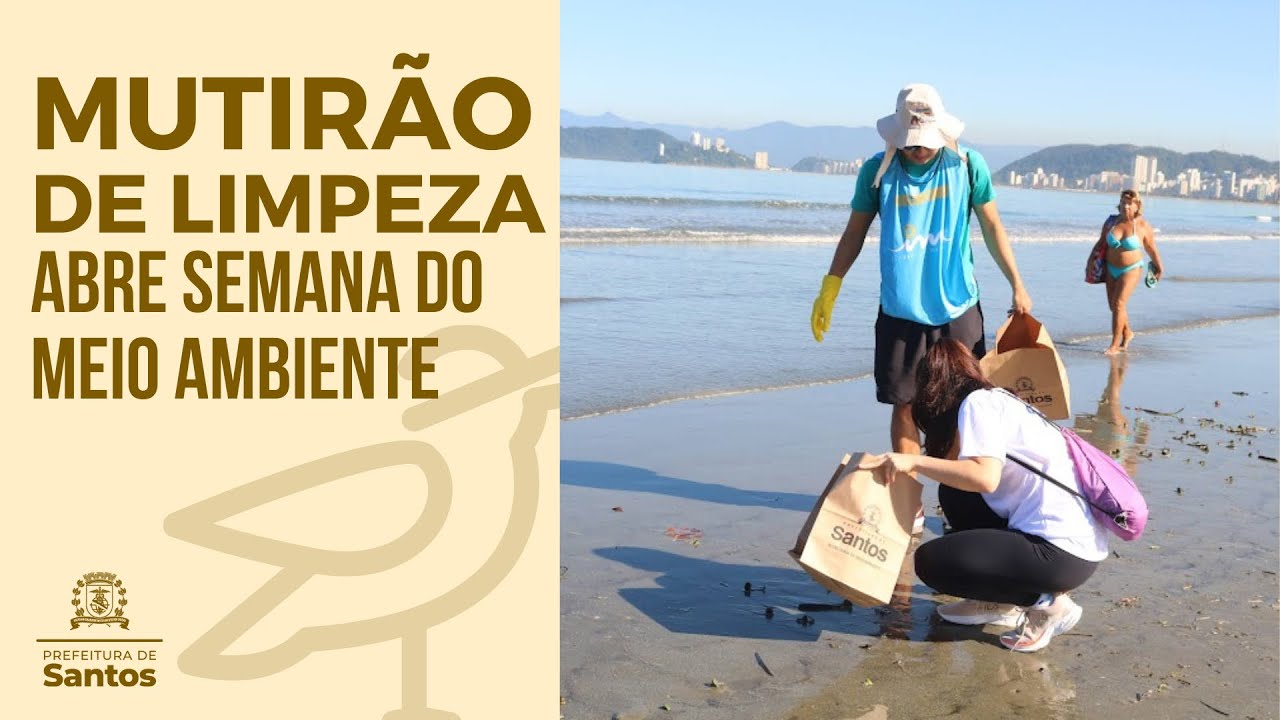 #MEIOAMBIENTE - Mutir&atilde;o de limpeza na praia abre semana do Meio Ambiente