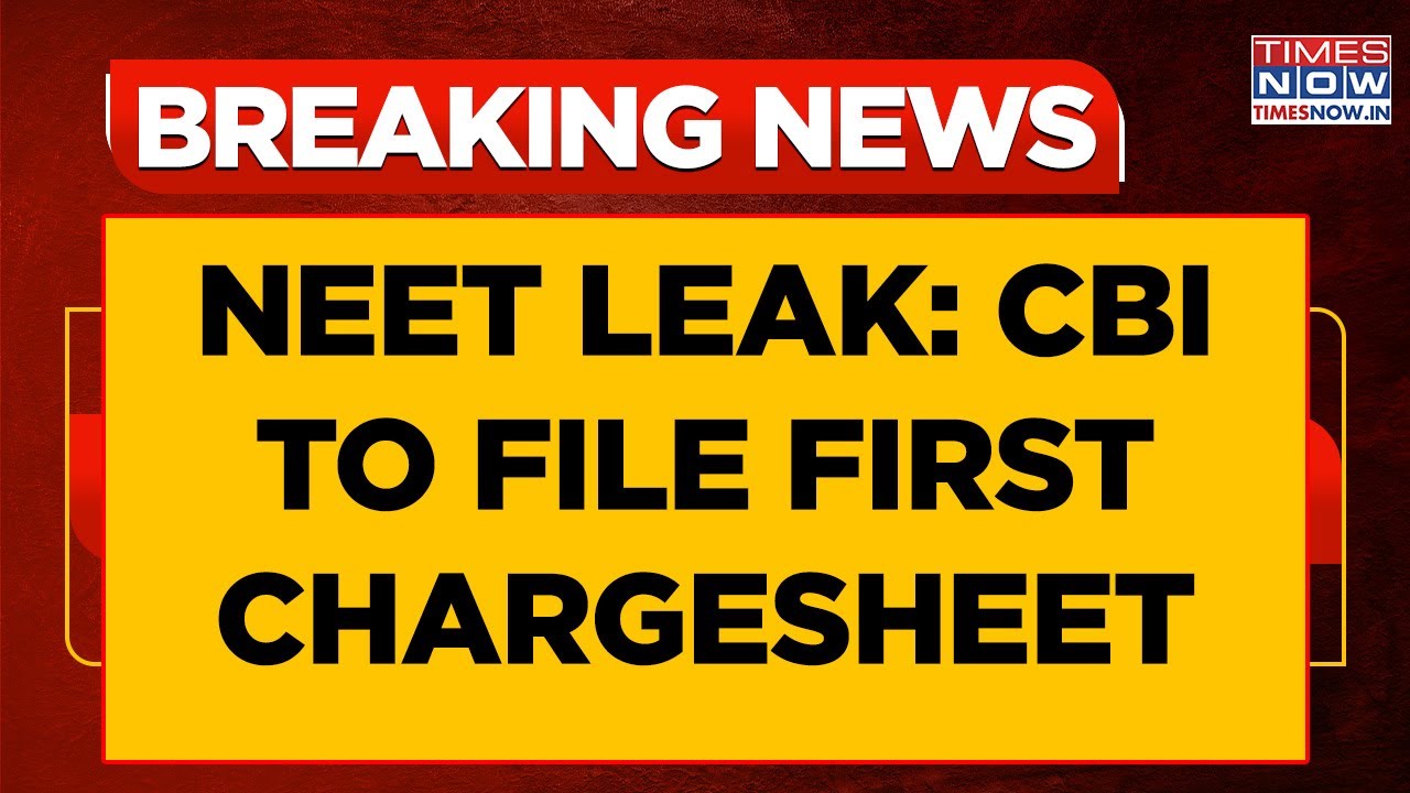 CBI To File Chargesheet In NEET Paper Leak Case, 3 Teachers Who 'Leaked' To Be Named | Breaking News