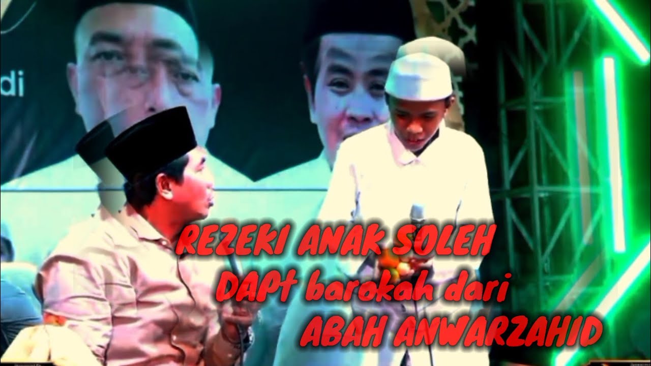  Rezeki anak Sholeh  KH Anwarzahid 22 Januari 2026