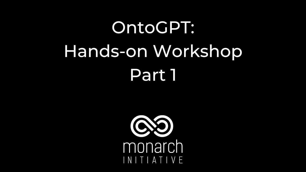 OntoGPT: Hands-on Workshop