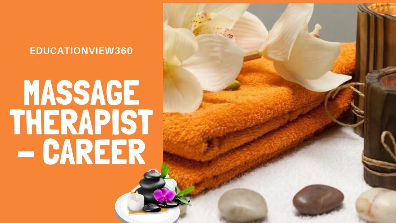 Massage Therapist Career || Salary || Growth || Job || EducationView360