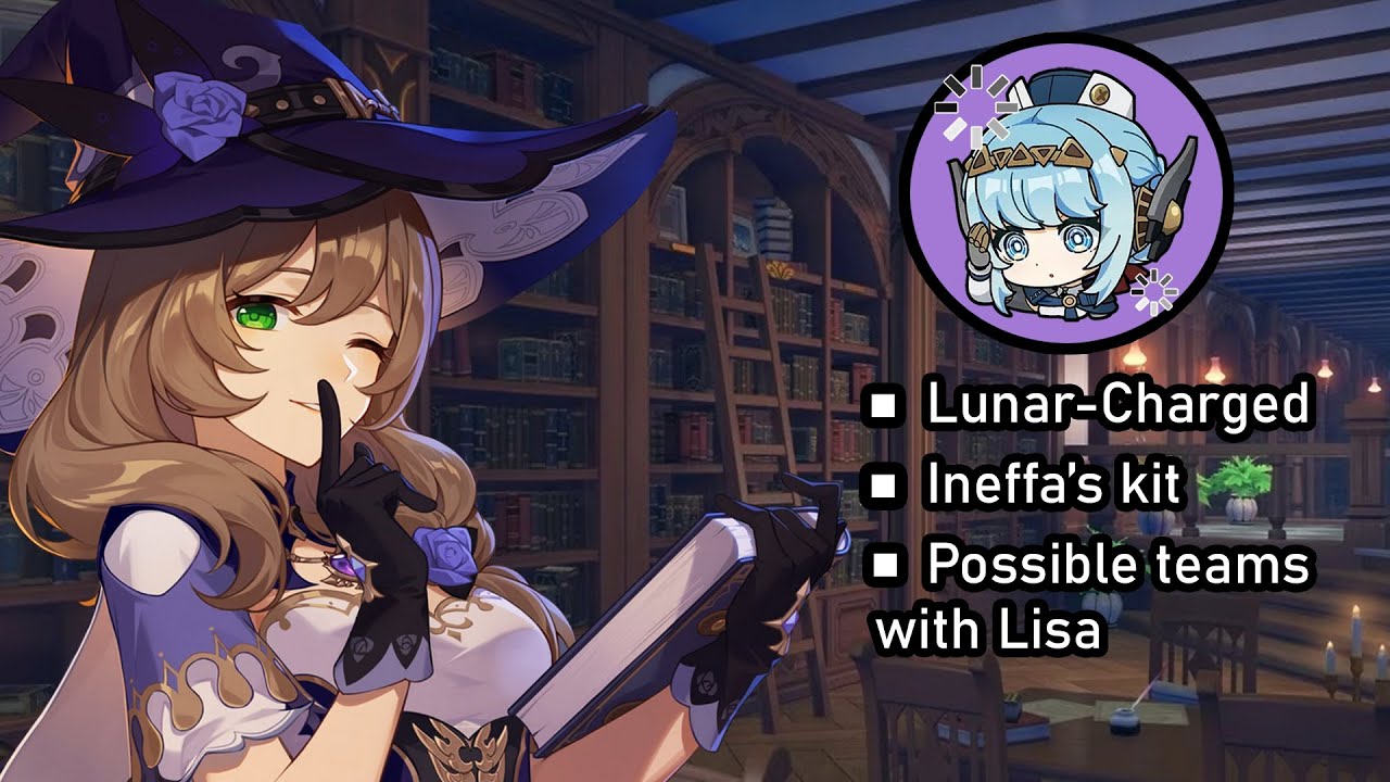 Everything I've learned about Lunar-Charged & Ineffa (And possible teams with Lisa) | Genshin Impact