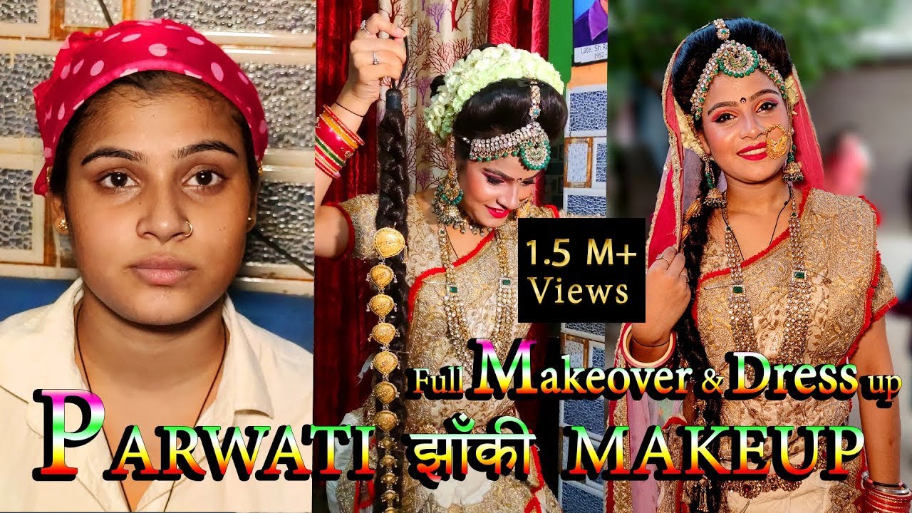 Full Makeover & Full Dress up Parwati jhanki makeup | पार्वती झाँकी मेकअप   Tanu  Tinku Movies Video