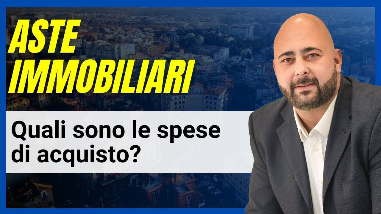 Quali sono le spese di acquisto nelle aste immobiliari?