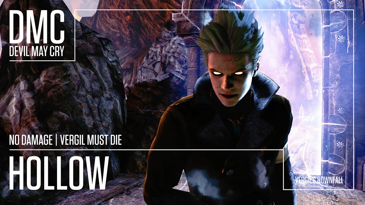 DmC: Devil May Cry™: Vergil's Downfall - Mission 2 (Hollow) | NO DAMAGE + VERGIL MUST DIE