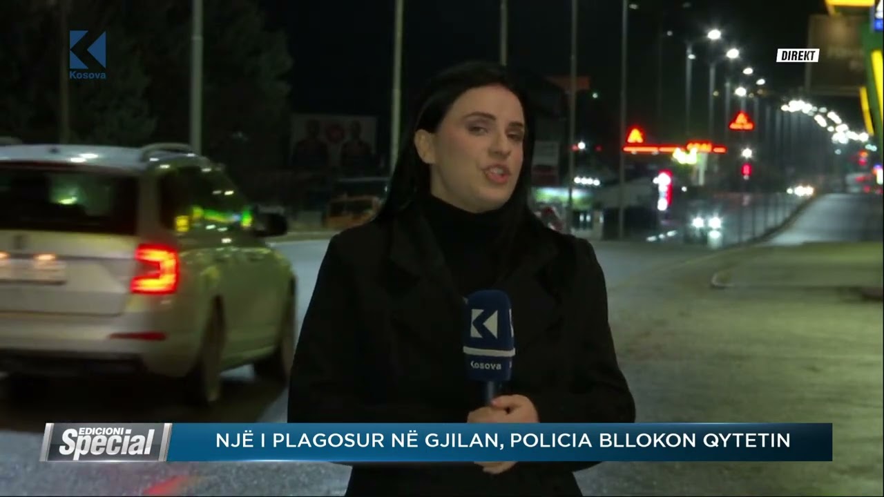 LIVE nga Gjilani: Plagoset një person, policia bllokon qytetin / ALARMANTE
