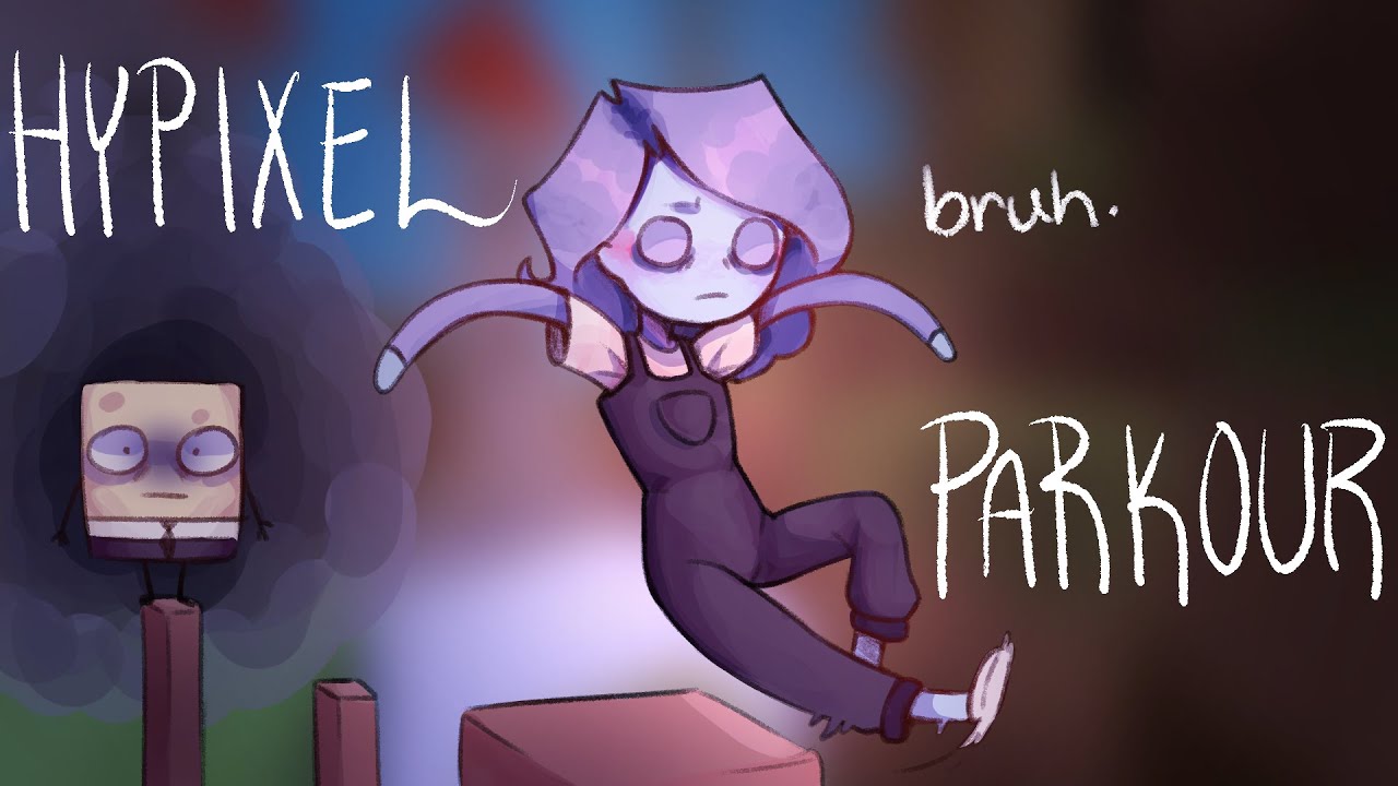 hypixel parkour, but i laugh at people (mostly myself)