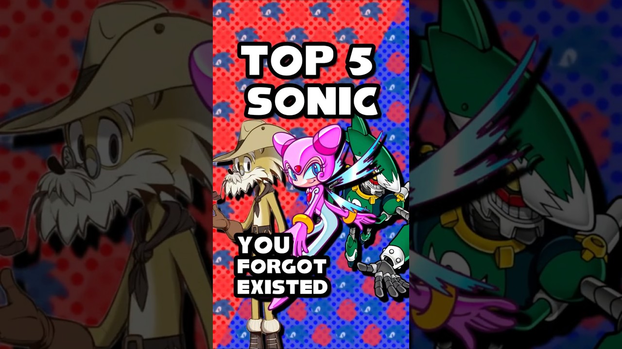 Top 5 Sonic Characters YOU FORGOT EXISTED! #sonic #sonicthehedgehog #soniccharacters