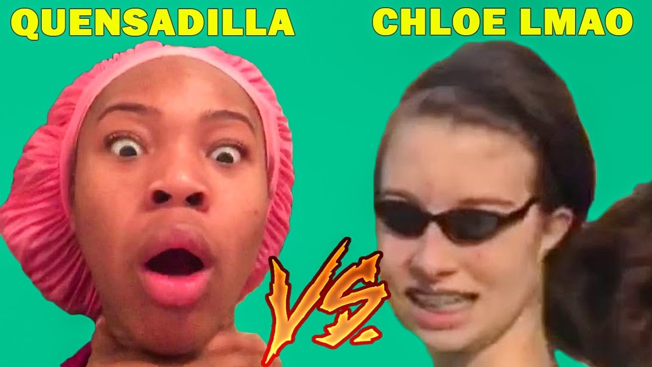 Chloe LMAO Vines Vs Quensadilla Vines (W/Titles) Best Vine Compilation 2018