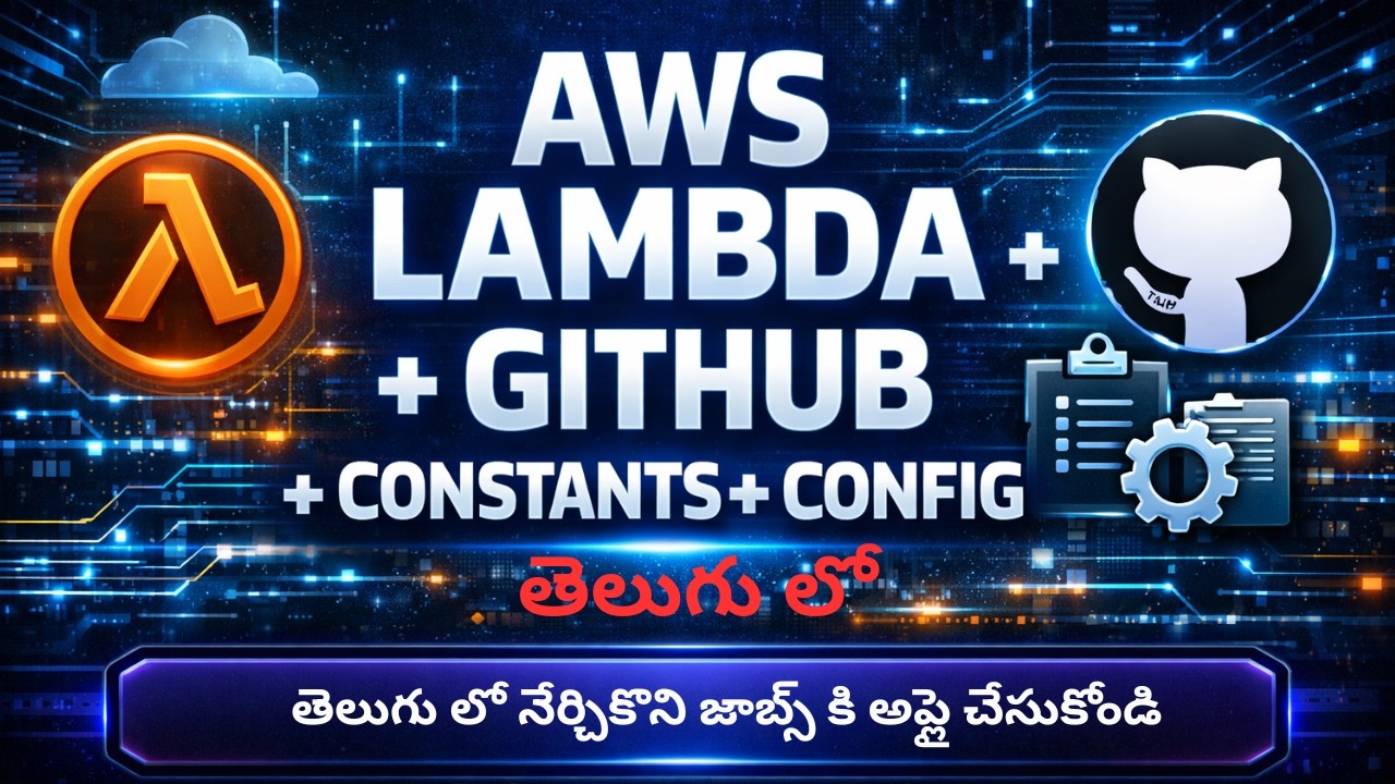 AWS Data Engineering AWS Lambda, Github, Pre-Commits, Constants, Config Aws Data Engineer In telugu