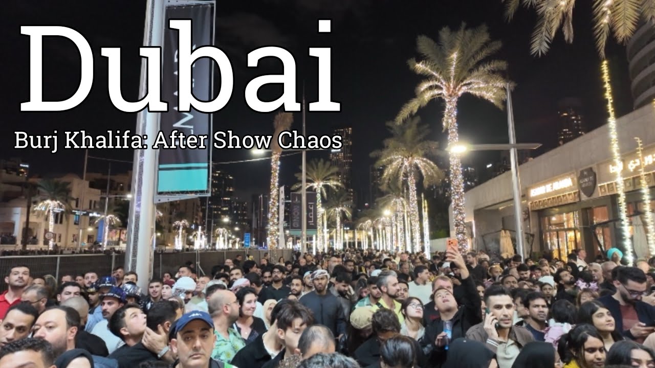 BURJ KHALIFA 2026: AFTER SHOW CHAOS! 😱 HUGE CROWD & TRAFFIC | 4K 60FPS | NATURAL SOUND (NO TALKING)