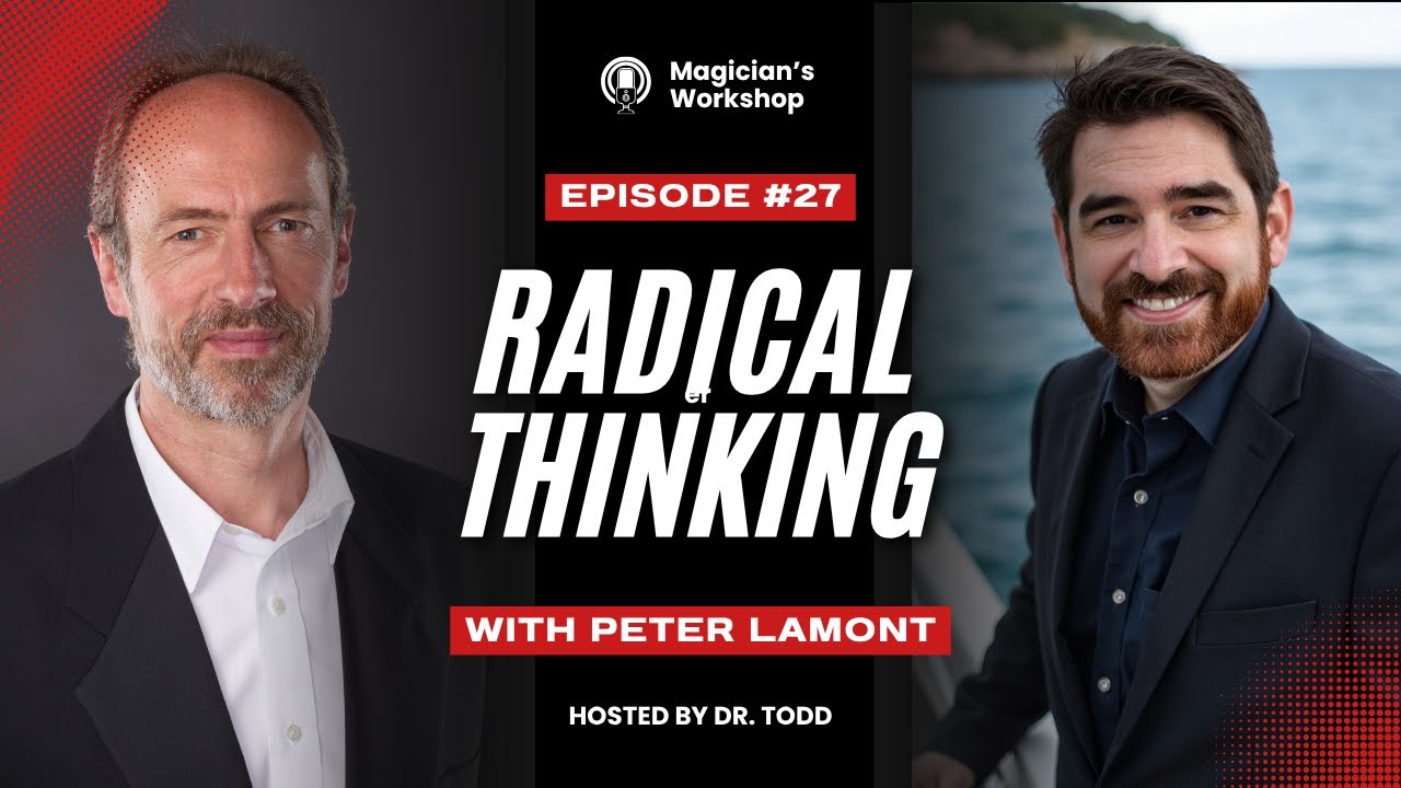 The Secret of Radical Thinking and Magic Theory with Professor Peter Lamont
