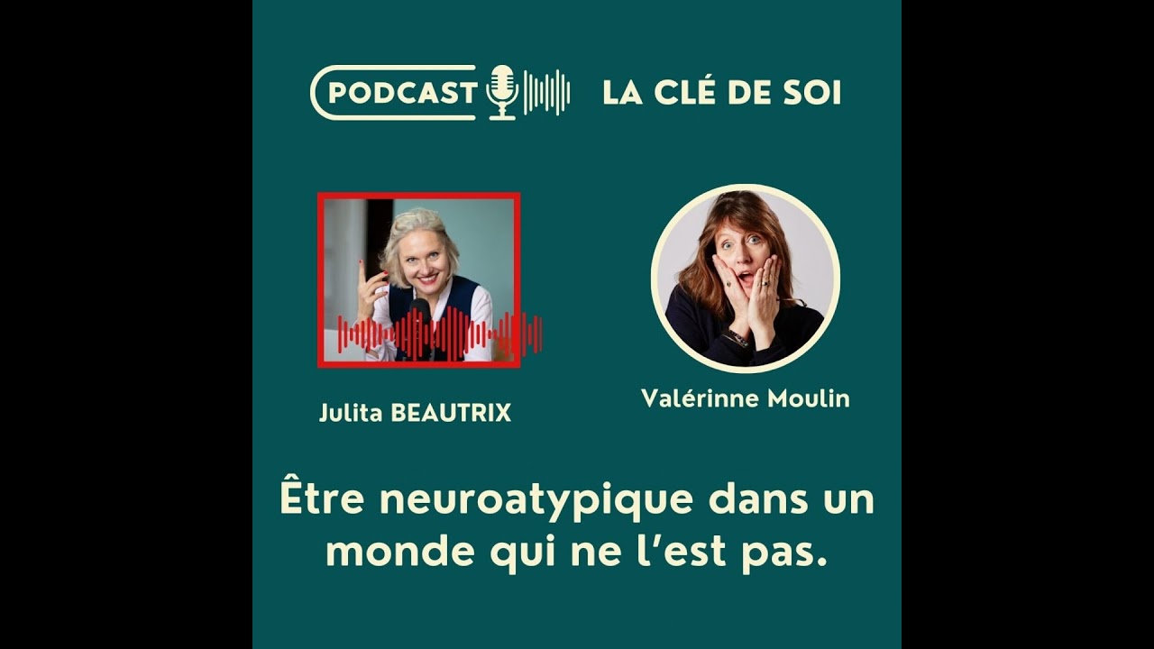 #70 Être neuroatypique dans un monde qui ne l’est pas.