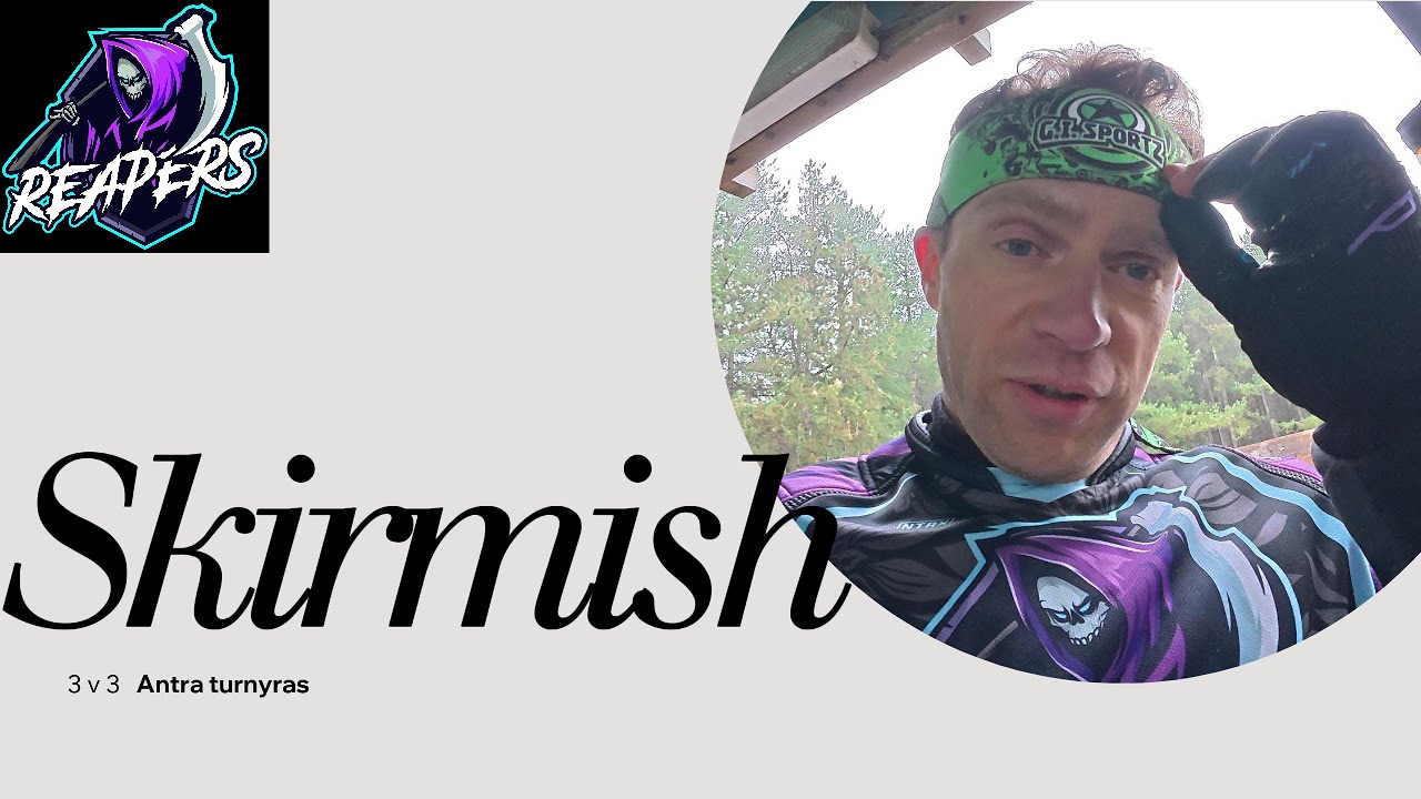 Skirmish antras turnyras