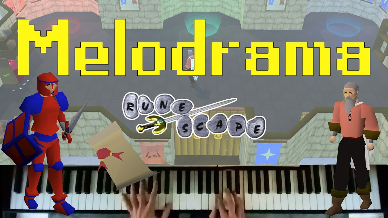 Melodrama (Oldschool Runescape piano cover)