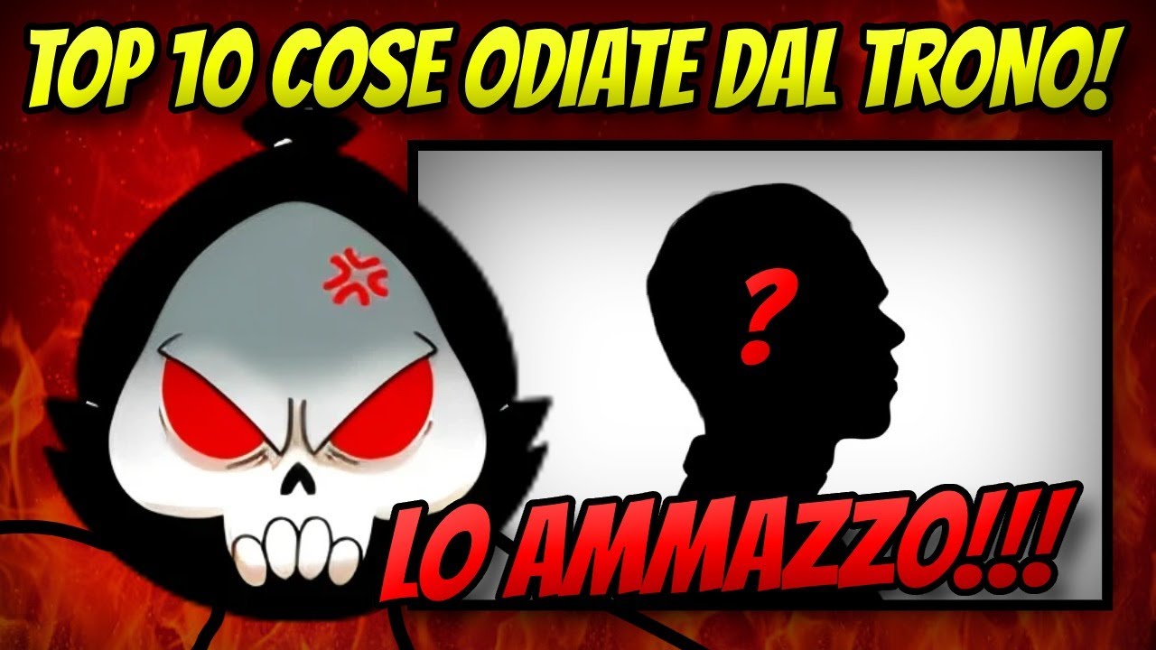 TOP 10 COSE ODIATE DA @IlTronodelMuori! [#1429.1]