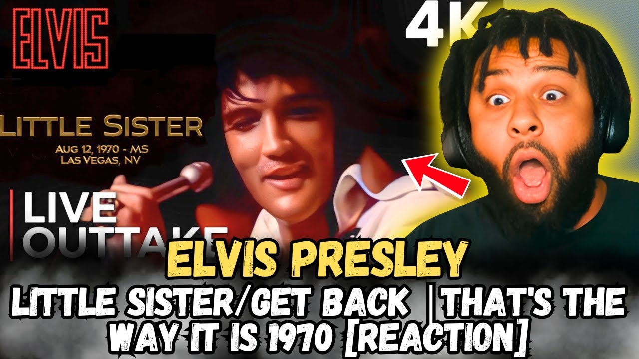 Elvis Presley – Little Sister / Get Back (1970) [REACTION] | FIRST TIME Hearing This OUTTAKE! 🔥🤯