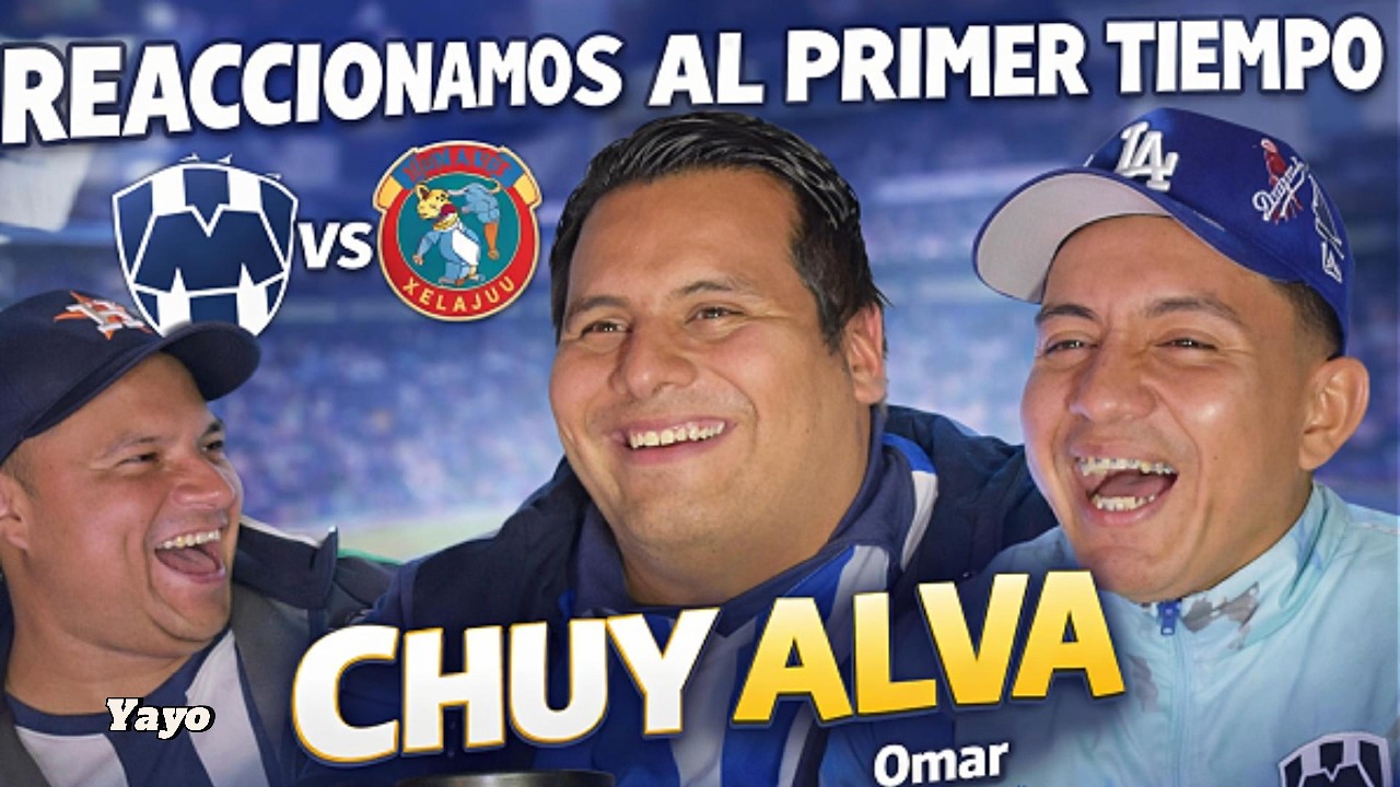 ¡Reaccionamos al primer tiempo de Monterrey vs Xelajú con Chuy Alva! 😂⚽
