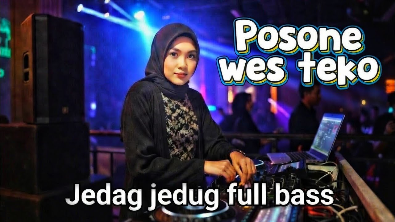 Bikin heboh‼️Dj dangdut koplo Posone wes teko jedag jedug full bass viral tiktok terbaru 2026