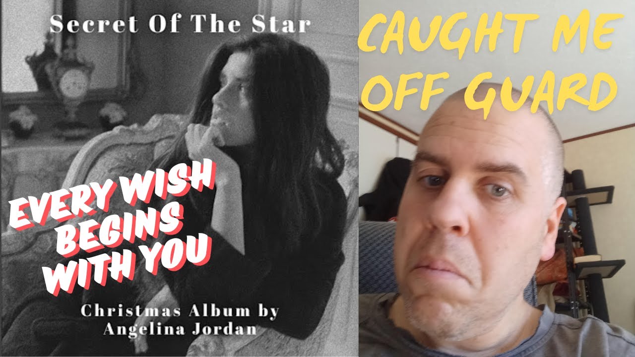NON XMAS SONG FAN REACTS TO ANGELINA JORDAN - Every Wish Begins With You | First Reaction