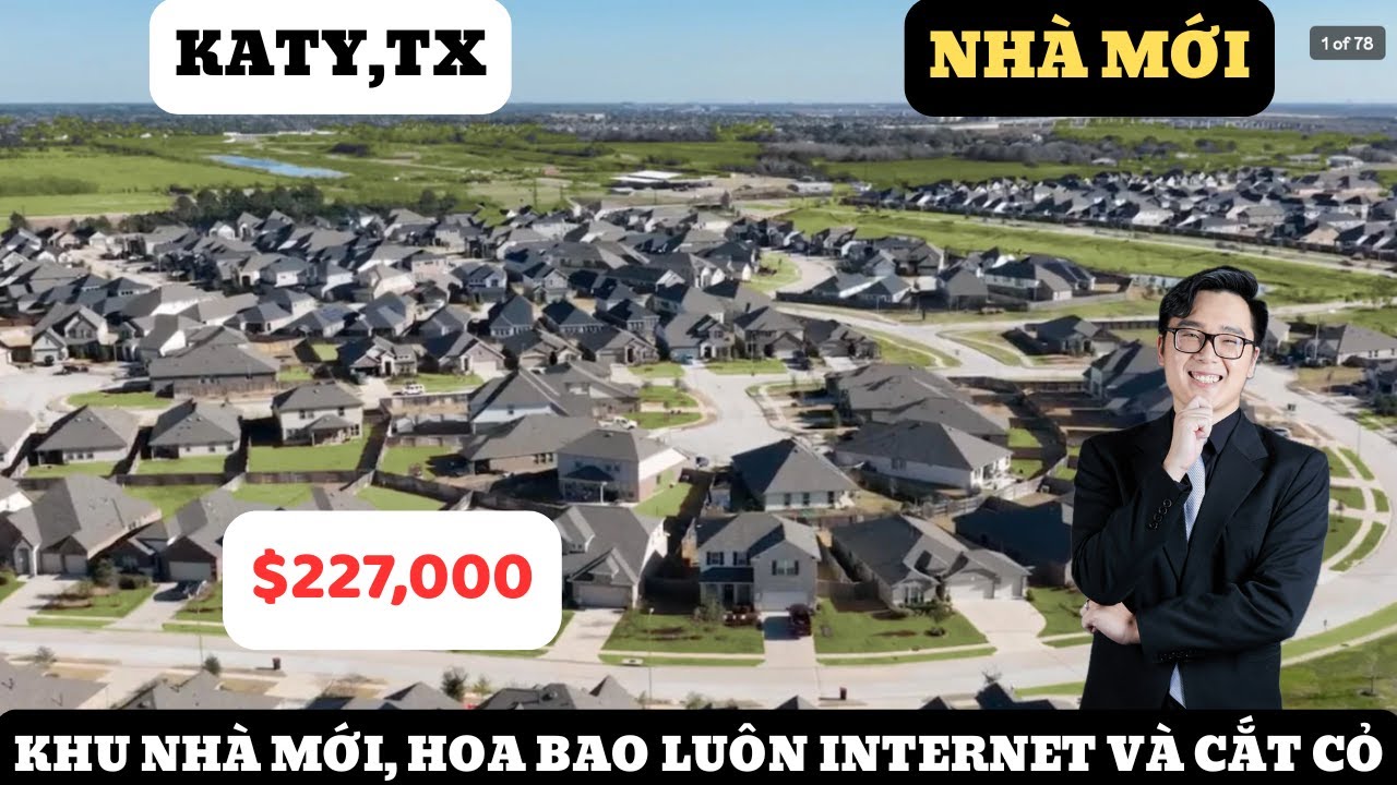 #29 KATY, TX: KHU NHÀ MỚI GIÁ CỰC MỀM, $227,000, HOA BAO LUÔN INTERNET VÀ CẮT CỎ | Nhà Đẹp Houston