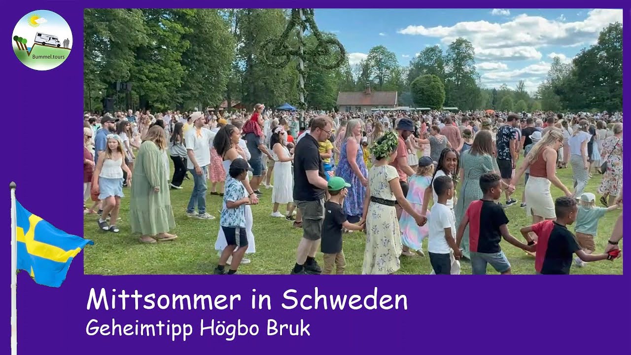 Mittsommer in Schweden - Geheimtipp Högbo Bruk